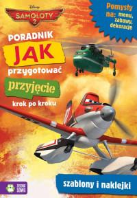 KSIĄŻKA SAMOLOTY 2. JAK PRZYGOTOWAĆ PRZYJĘCIE