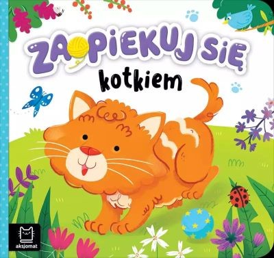 ZAOPIEKUJ SIĘ KOTKIEM