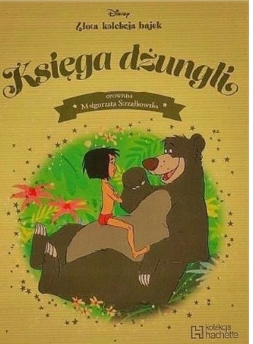 ZŁOTA KOLEKCJA BAJEK TOM 3 KSIĘGA DŻUNGLI - PRACA