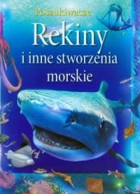 Rekiny i inne stworzenia morskie. Poszukiwacze