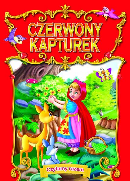 CZYTAMY RAZEM. CZERWONY KAPTUREK