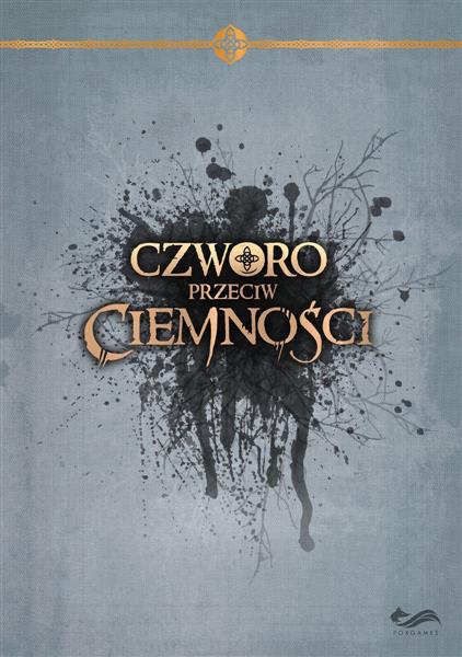 CZWORO PRZECIW CIEMNOŚCI