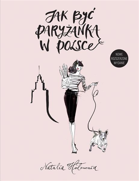 JAK BYC PARYŻANKĄ W POLSCE