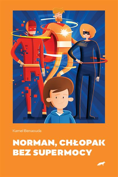 NORMAN, CHŁOPAK BEZ SUPERMOCY