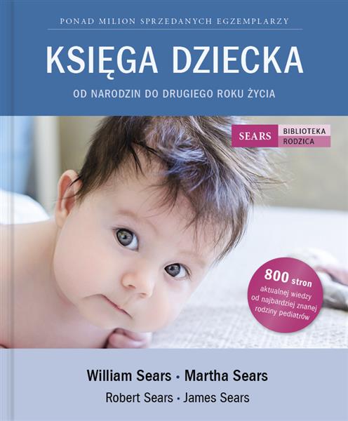 KSIĘGA DZIECKA. OD NARODZIN DO DRUGIEGO ROKU ŻYCIA