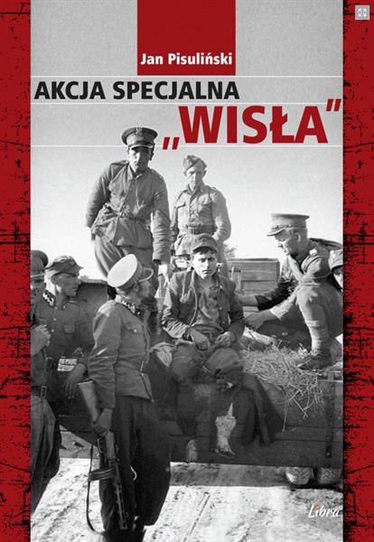 AKCJA SPECJALNA  WISŁA