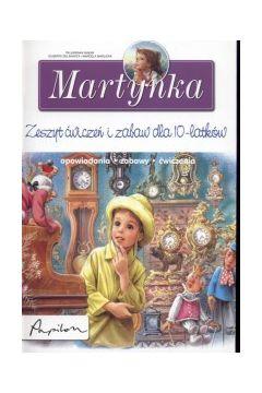MARTYNKA ZESZYT ĆWICZEŃ I ZABAW 10 LAT