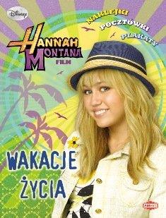 HANNAH MONTANA - WAKACJE ŻYCIA