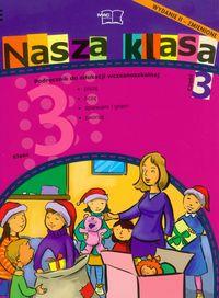 NASZA KLASA PODRĘCZNIK Z ĆWICZENIAMI KL.3 CZ.3