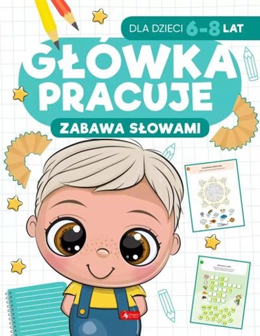 GŁÓWKA PRACUJE. ZABAWA SŁOWAMI