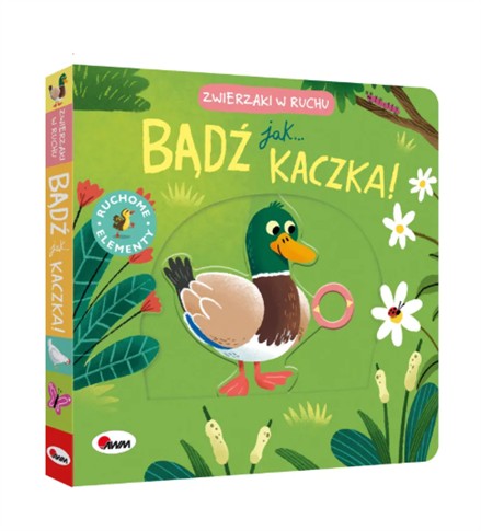 ZWIERZAKI W RUCHU. BĄDŹ JAK KACZKA