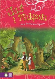 JAŚ I MAŁGOSIA I INNE BASNIE BRACI GR