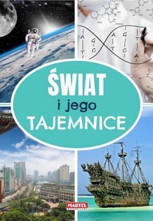 ŚWIAT I JEGO  TAJEMNICE