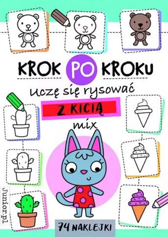 UCZĘ SIĘ RYSOWAĆ Z KICIĄ. KROK PO KROKU