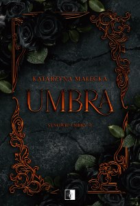 Umbra. Synowie Umbry. Tom 1