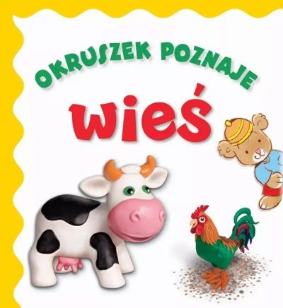 OKRUSZEK POZNAJE WIEŚ