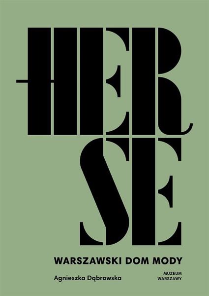 HERSE. WARSZAWSKI DOM MODY