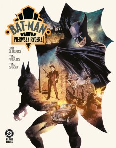 Bat-Man. Pierwszy rycerz. Batman