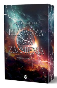 Pierwsza faza zaćmienia. Rodzina Carmody. Tom 1 (ilustrowane brzegi)