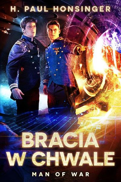 MAN OF WAR. BRACIA W CHWALE