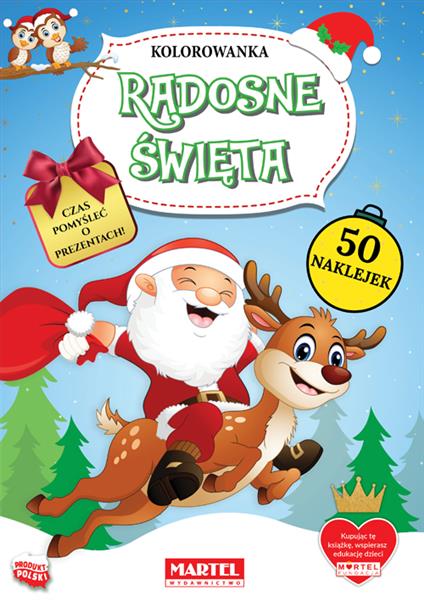 RADOSNE ŚWIĘTA. KOLOROWANKA Z NAKLEJKAMI