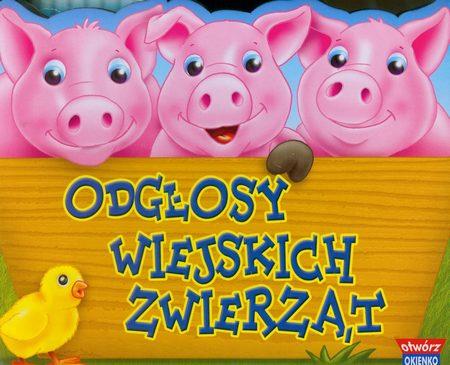 ODGŁOSY WIEJSKICH ZWIERZĄT. OTWÓRZ OKIENKO