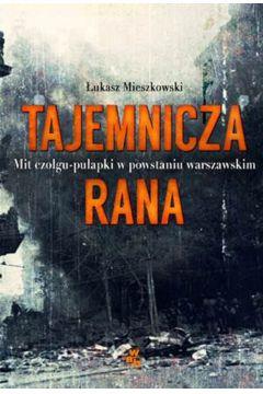 TAJEMNICZA RANA Ł.MIESZKOWSKI BR WAB