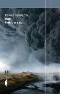IRAK PIEKŁO W RAJU