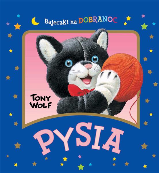 PYSIA. BAJECZKI NA DOBRANOC