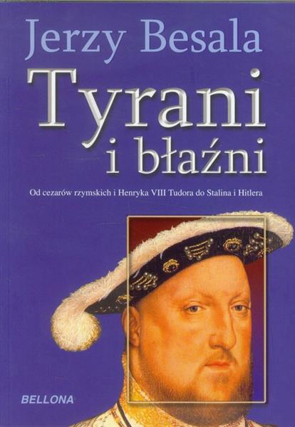 TYRANI I BŁAŹNI