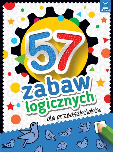 57 ZABAW LOGICZNYCH DLA PRZEDSZKOLAKÓW