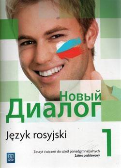 JĘZYK ROSYJSKI. NOWYJ DIALOG 1. ZESZYT ĆWICZEŃ