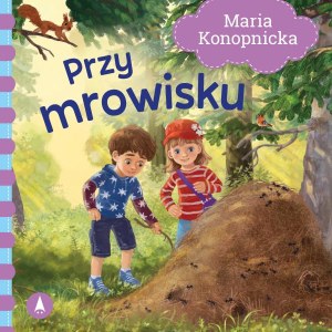 Przy mrowisku