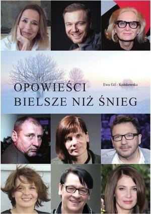OPOWIEŚCI BIELSZE NIŻ ŚNIEG