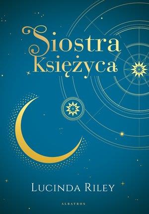 SIOSTRA KSIĘŻYCA. CYKL SIEDEM SIÓSTR. TOM 5