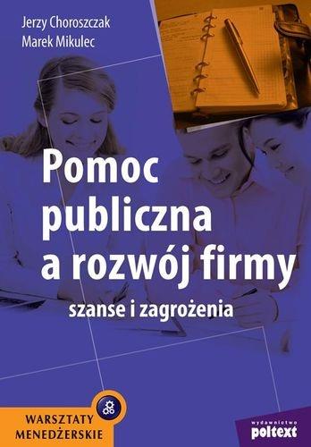 POMOC PUBLICZNA A ROZWÓJ FIRMY