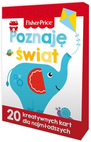 FISHER PRICE. POZNAJĘ ŚWIAT. 20 KREATYWNYCH KART