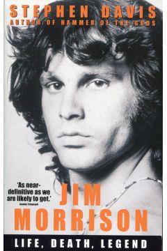 Jim Morrison : Life, Death, Legend