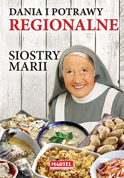 DANIA I POTRAWY REGIONALNE SIOSTRY MARII