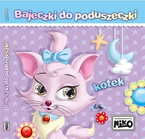 BAJECZKI DO PODUSZECZKI. KOTEK