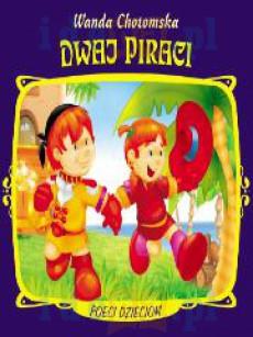 POECI DZIECIOM - DWAJ PIRACI WILGA