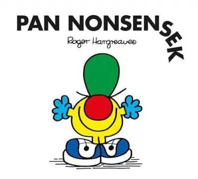 Mr. Men i Mała Miss. Pan Nonsensek
