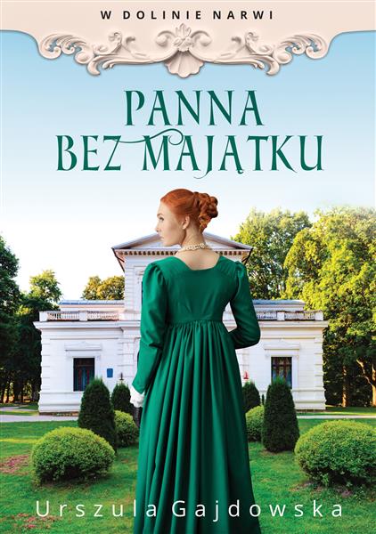 W DOLINIE NARWI. TOM 2. PANNA BEZ MAJĄTKU