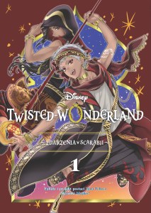 Zdarzenia w Scarabii. Tom 1. Twisted-Wonderland