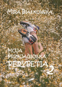 Moja przyjaciółka. Perypetia 2