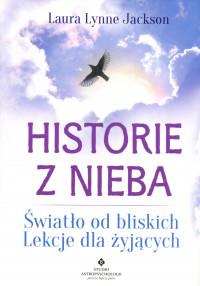 HISTORIE Z NIEBA ŚWIATŁO OD BLISKICH LEKCJE
