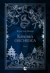 Krwawa Orchidea. Szkarłatna alchemiczka. Tom 2