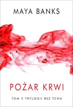 BEZ TCHU. TOM 3. POŻAR KRWI
