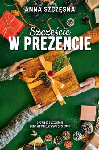 SZCZĘŚCIE W PREZENCIE