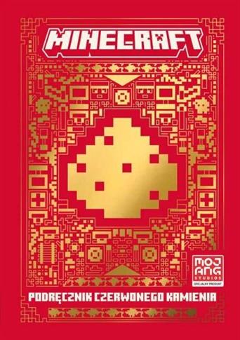 MINECRAFT. PODRĘCZNIK CZERWONEGO KAMIENIA